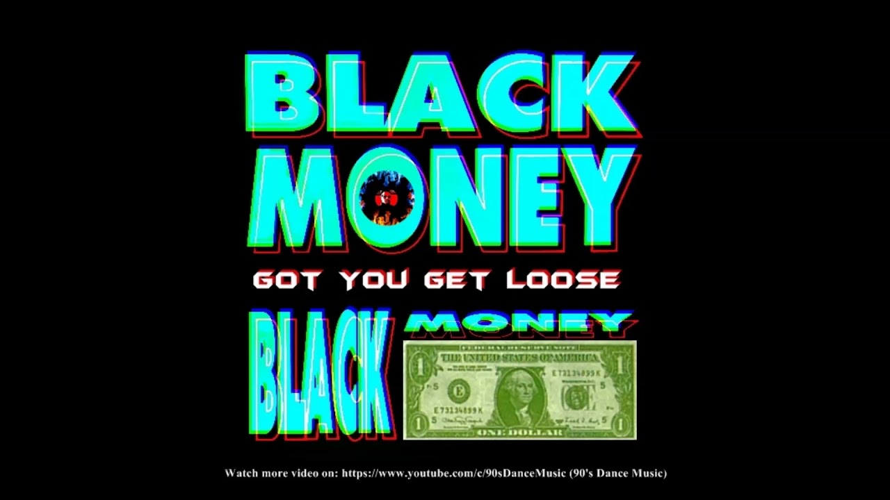 Black Money - Got You Get Loose (90's Dance Music) ✅