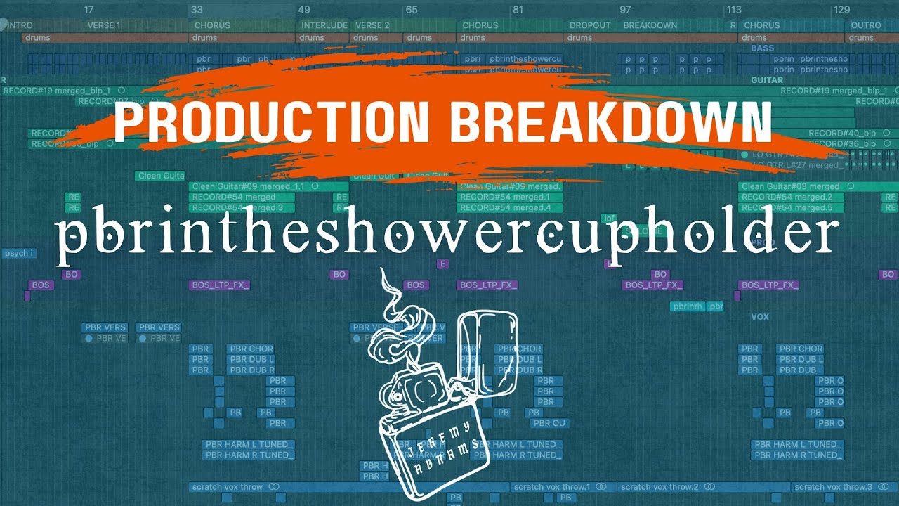 Songwriting + Production Breakdown - pbrintheshowercupholder by Jeremy Abrams