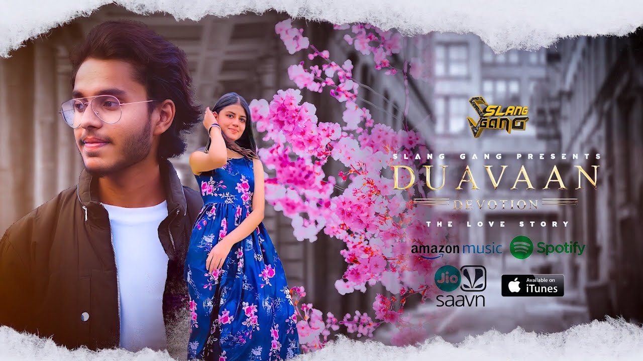 DUAVAAN (Official Music Video) | Rhythm Kaushik ft. Swati Sagar | Slang Gang