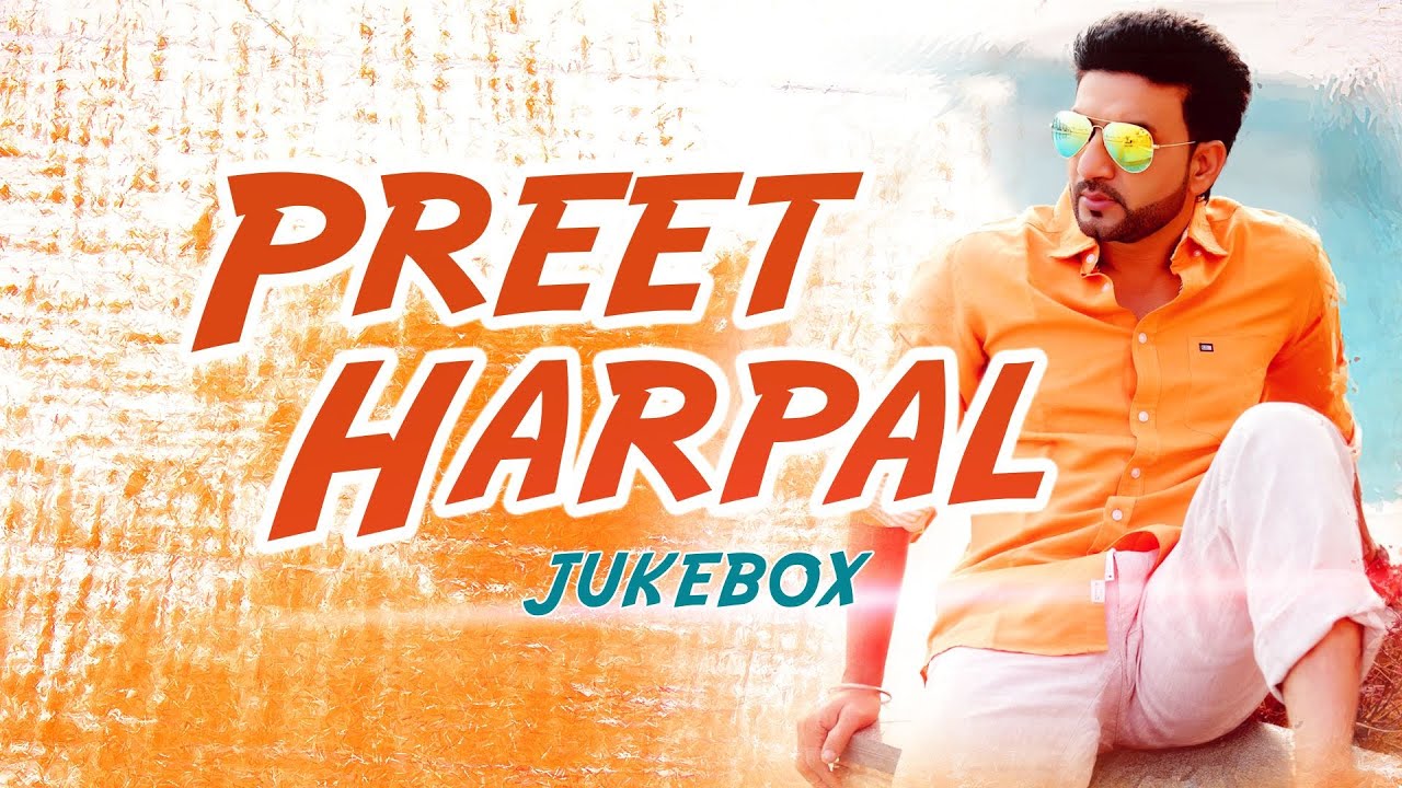 Latest Punjabi Songs: Preet Harpal All Songs | T-Series Apna Punjab