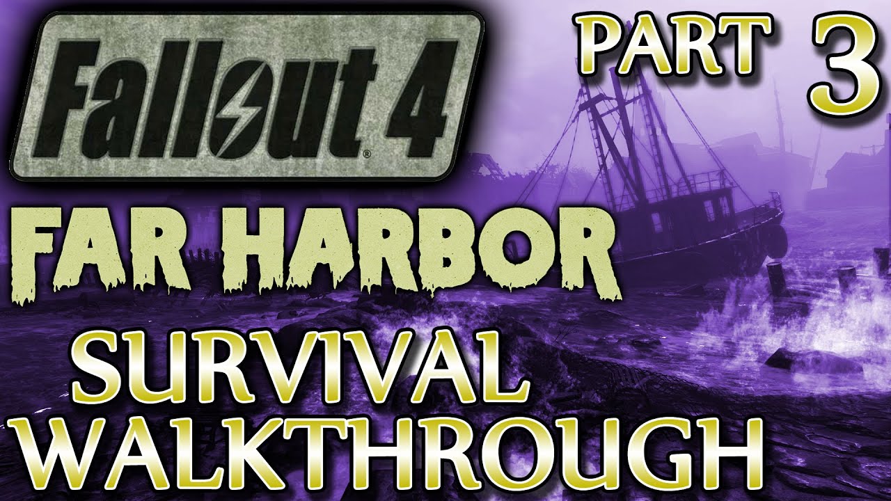 Ⓦ Fallout 4 Far Harbor DLC Walkthrough ▪ Part 3: Mariner and Cassie Dalton Quests #1 [SURVIVAL]