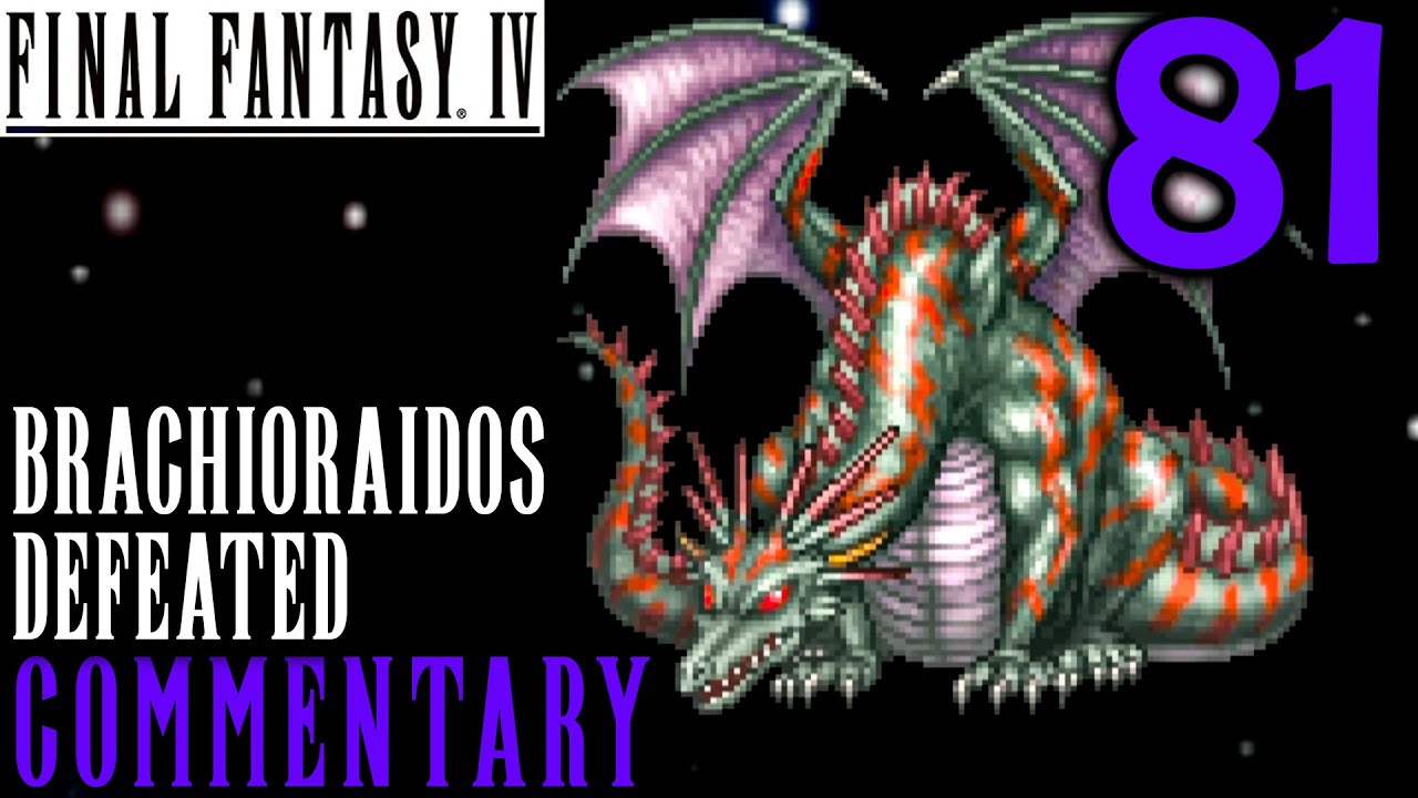 I Won, Twice: Final Fantasy IV Walkthrough Part 81 - Brachioraidos Boss Battle