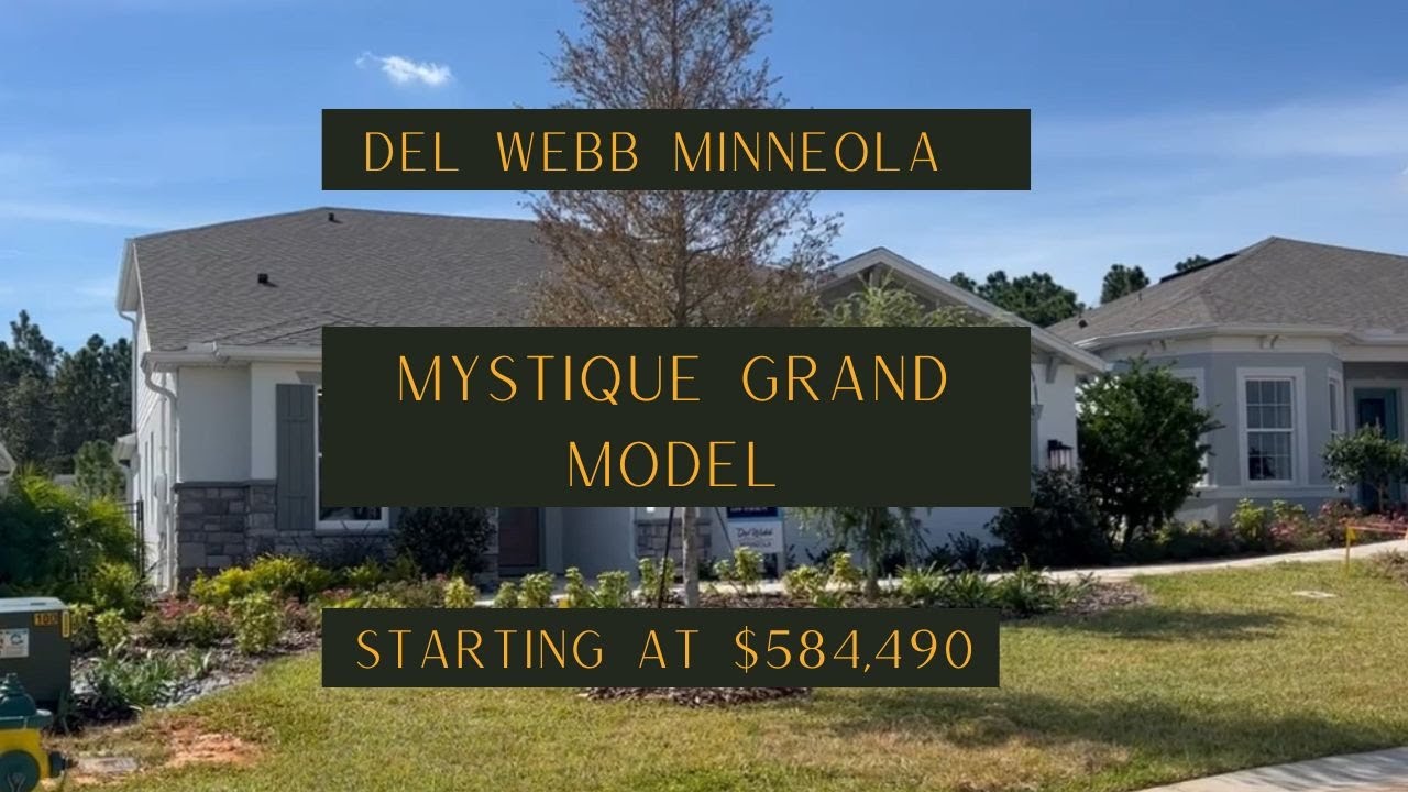 Del Webb Minneola - Mystique Grand Model