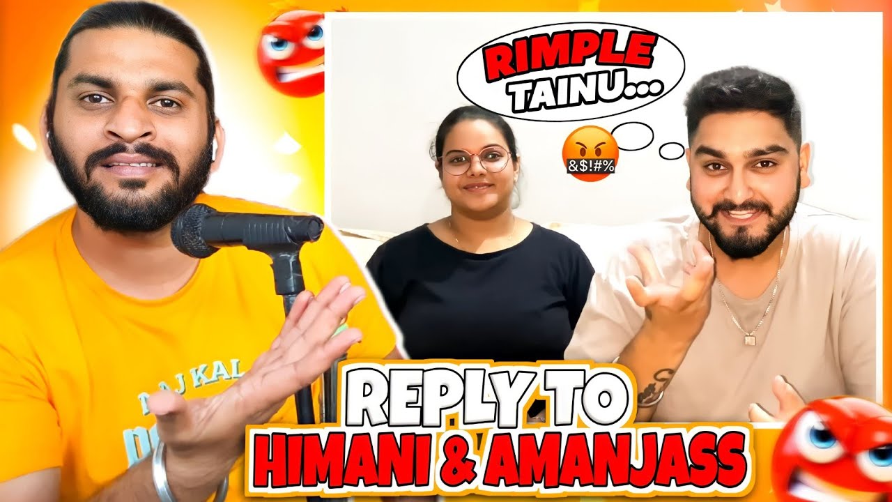 Reply To Himani Aman Jass Vlogs😡