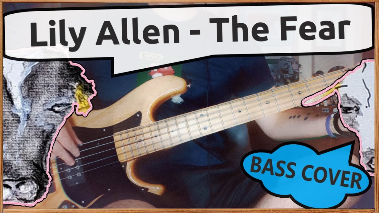 Lily Allen - The Fear | Bass Cover