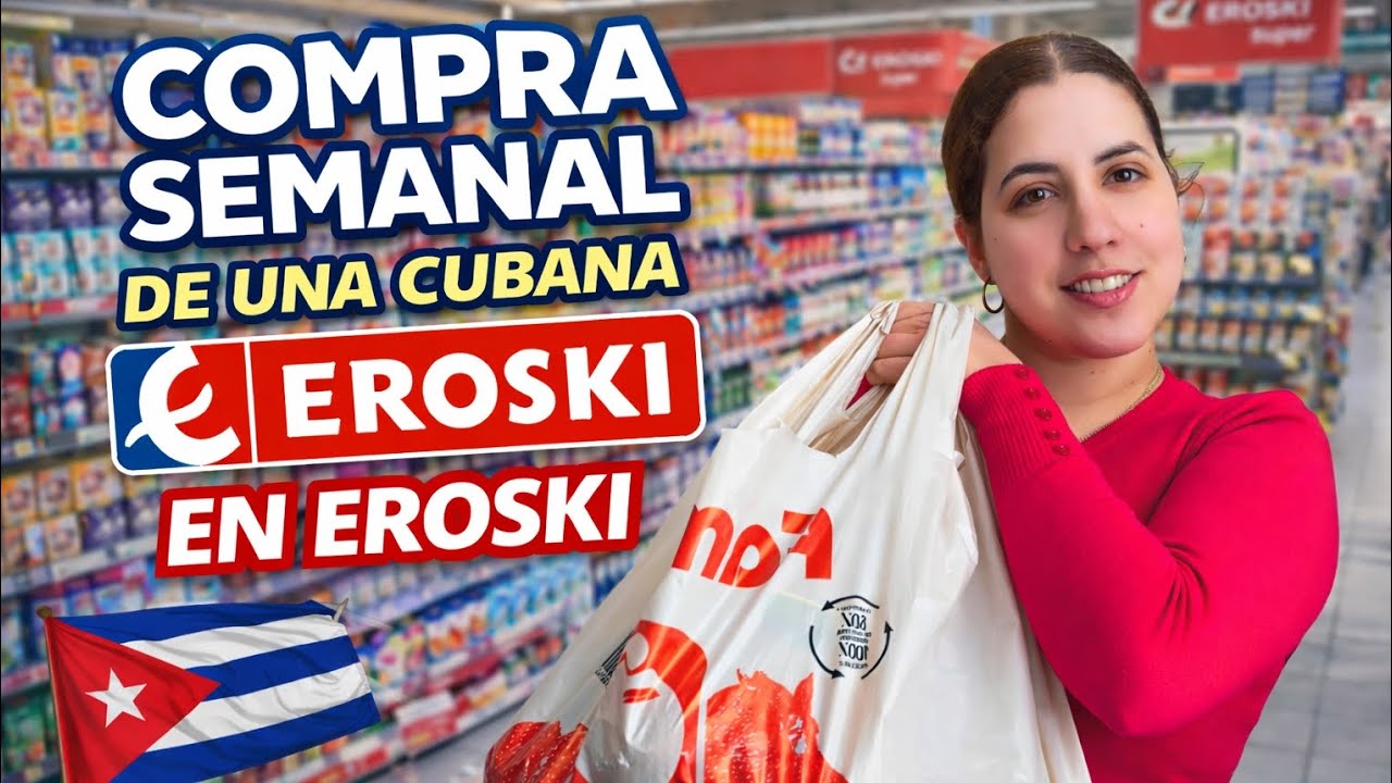 😱 ¿Cuánto cuesta la compra semanal en Eroski? | Cubana en España🧺 Compra semanal en Eroski | 