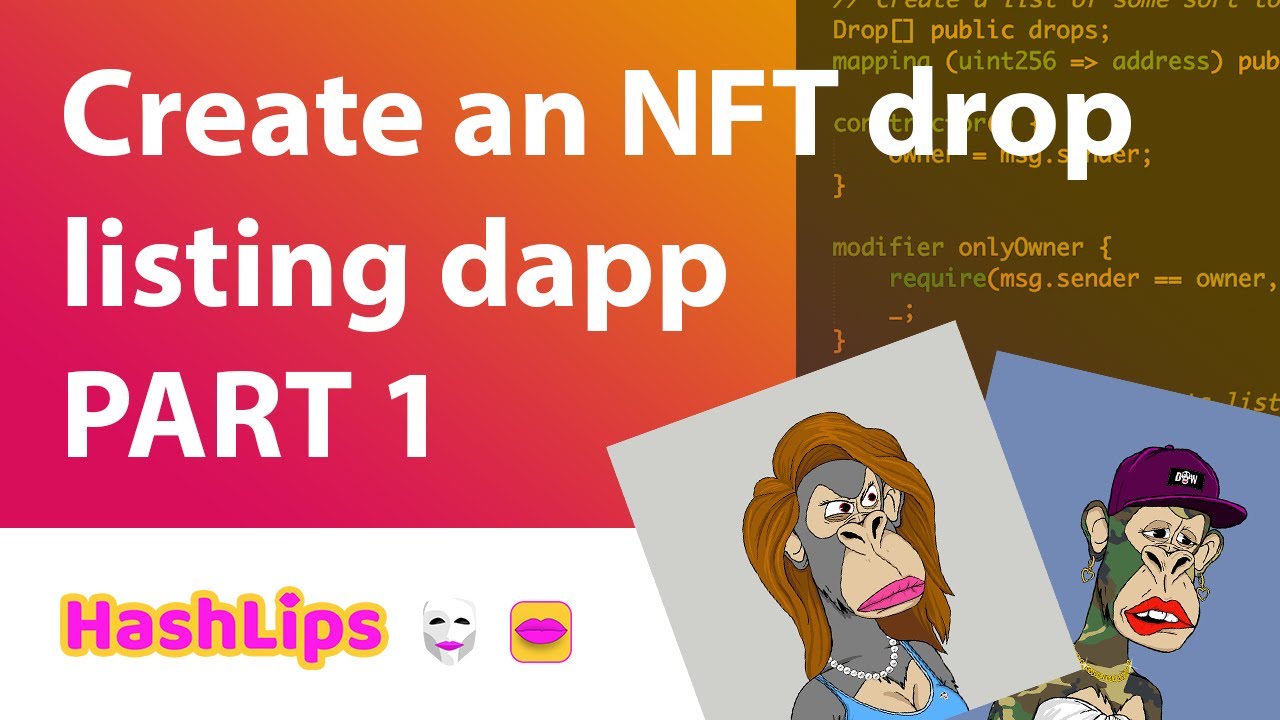Create an NFT drop listing dapp part 1