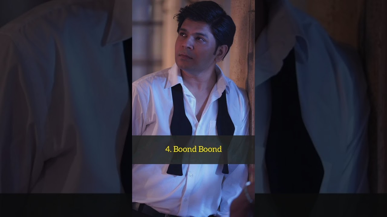 Top 10 Best Songs of Ankit Tiwari