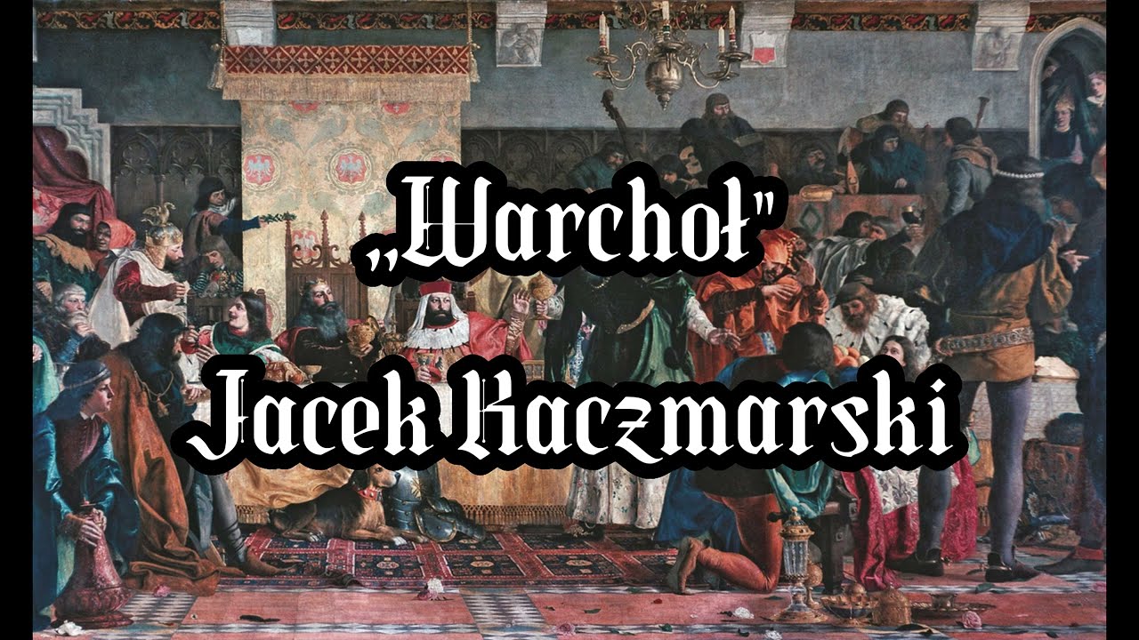 Warchoł - Jacek Kaczmarski i Zbigniew Łapiński TEKST