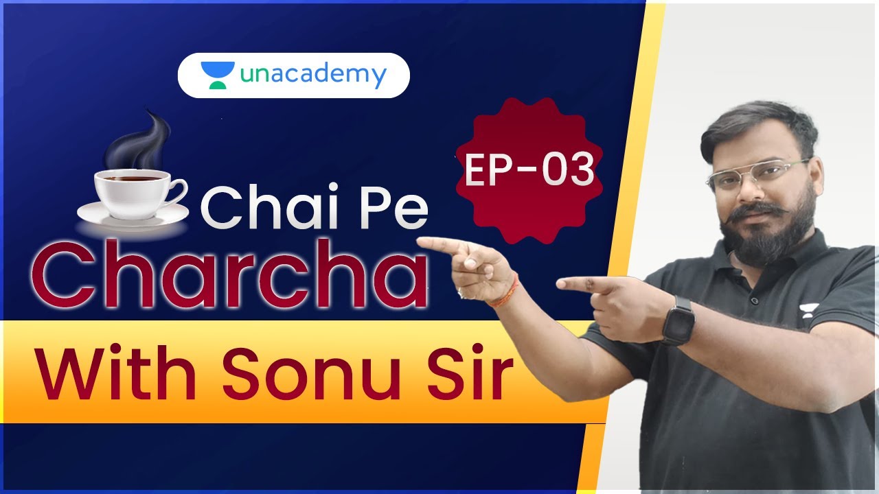 CHAI PE CHARCHA WITH SONU SIR! EP-03 | Let's Crack Judiciary Exams with Unacademy