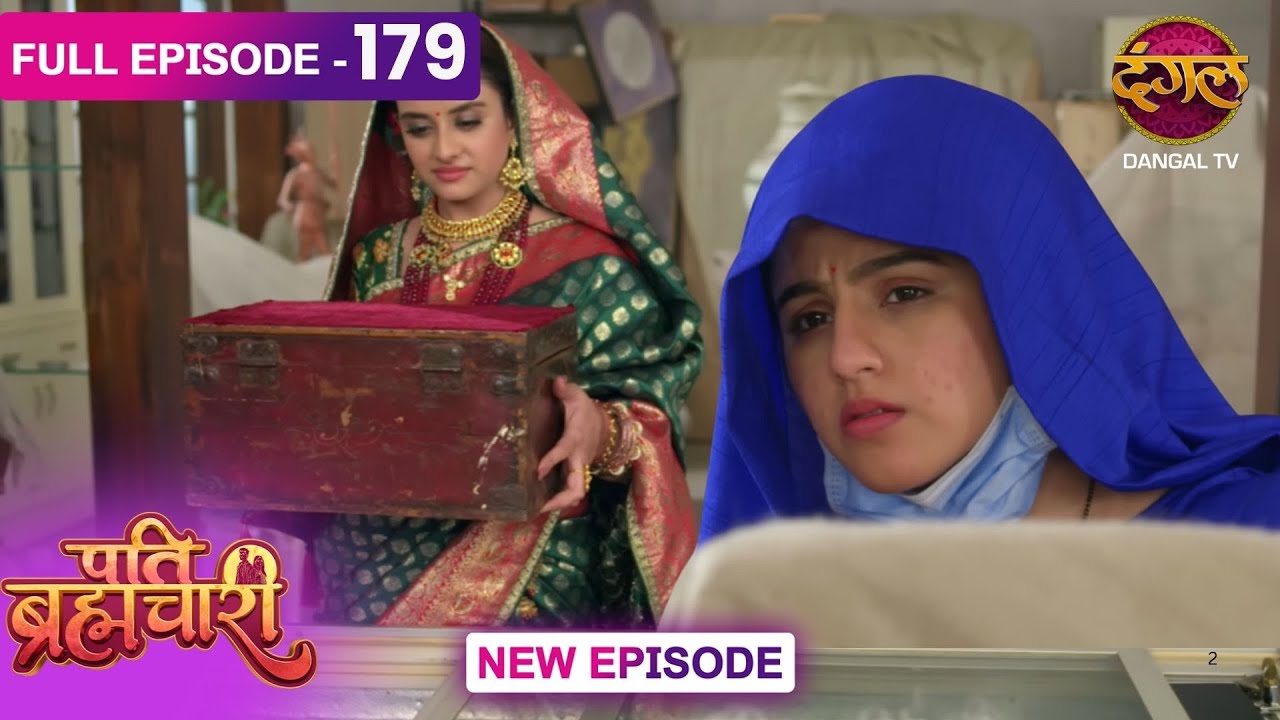 Pati Brahmachari | 179 | FULL Episode | सूरज और ईशा की Love Story | Dangal TV