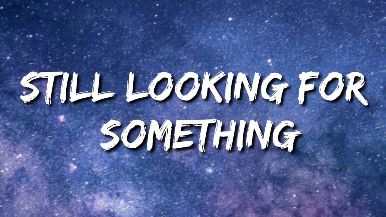 Jackson Browne - Still Looking For Something (Lyrics