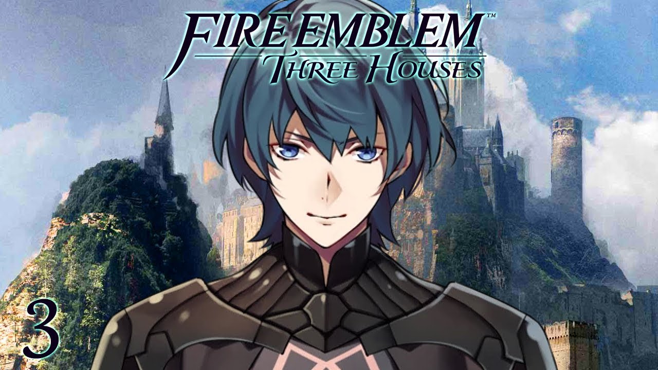 THE HISTORY OF FODLAN - Let's Play - Fire Emblem: Three Houses - 3 - Walkthrough and Playthrough