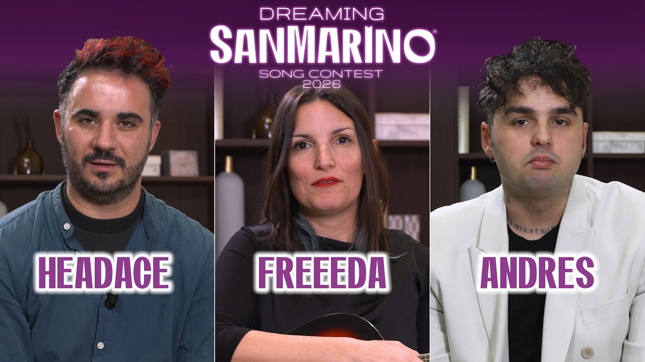 Headace, Freeeda e Andres - Dreaming San Marino Song Contest - I casting