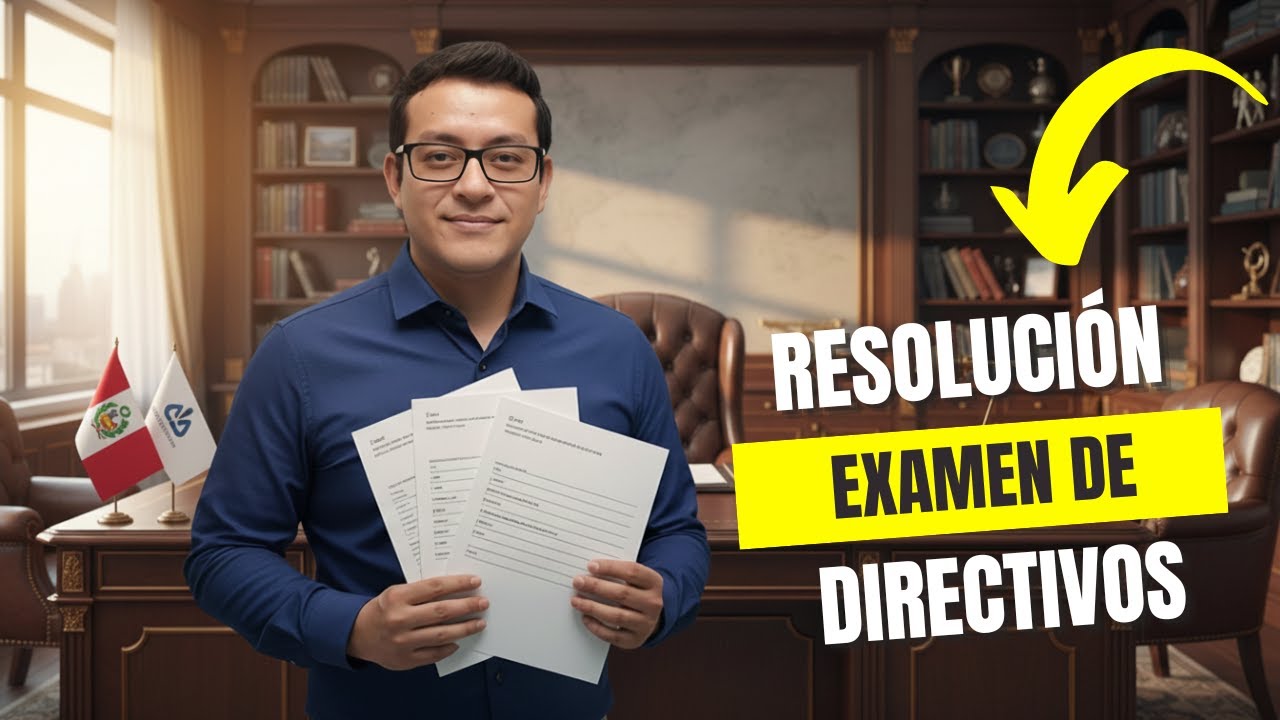 Resoluci&oacute;n de examen directivo 2025