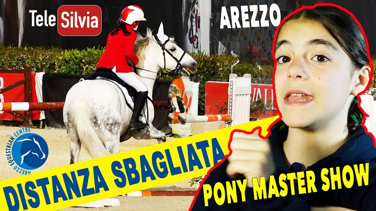 SALTO OSTACOLI - QUANDO LA DISTANZA E' SBAGLIATA - GARE PONY MASTER SHOW 2019 - Arezzo