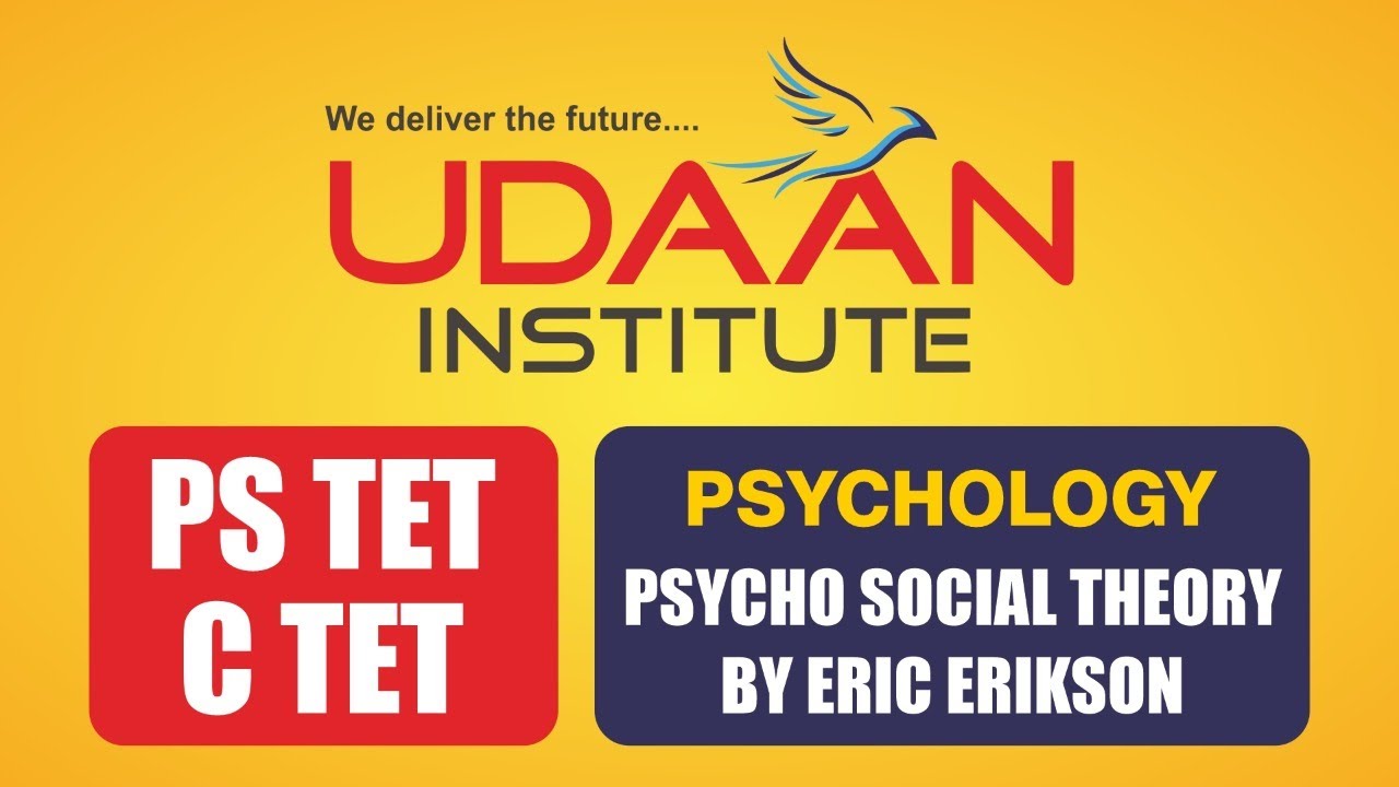 Psycho Social Theory By Eric Erikson #udaaninstitute