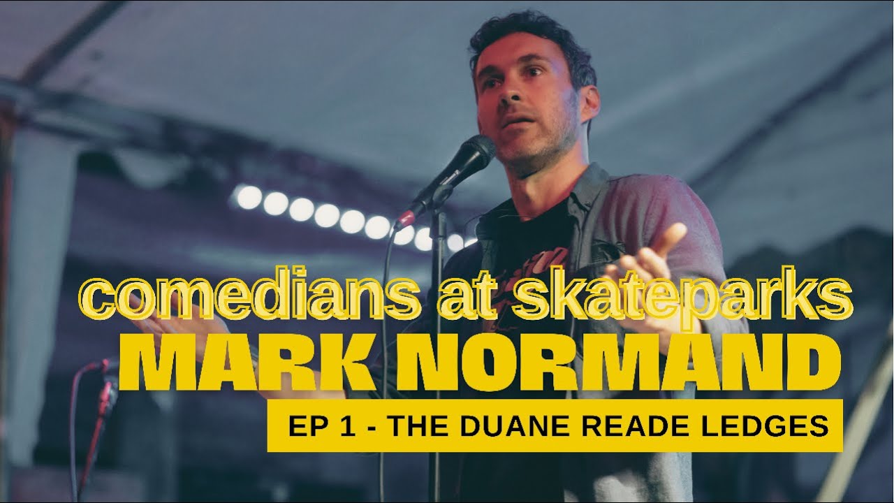 Comedians at Skateparks EP. 1 - Mark Normand