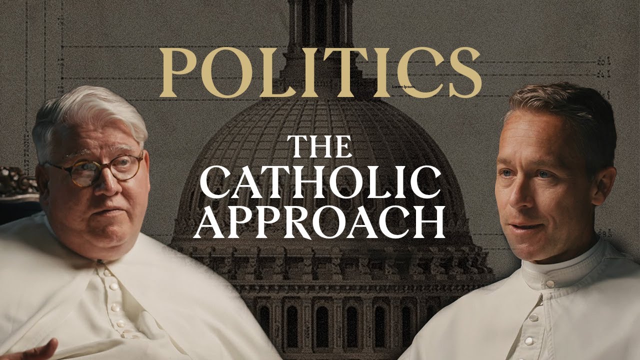 Politics and Faith: What Every Catholic Should Know!