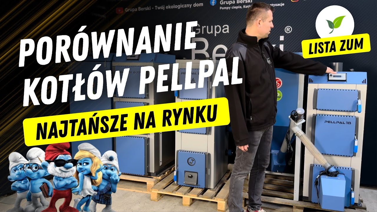 Najtańsze kotły na rynku! 🔥 Por&oacute;wnanie kotł&oacute;w PELLPAL - Grupa Berski