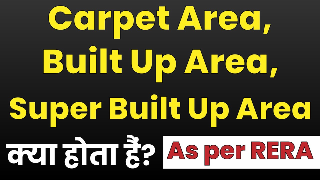 Carpet Area , Built Up Area, Super Built up Area as per RERA | Reinforce : Civil Engineers Training