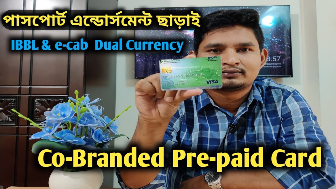 IBBL & e-Cab Dual Currency Co- Branded Prepaid Card