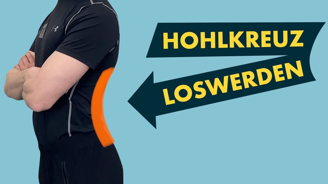 Hohlkreuz wegtrainieren und Rückenschmerzen loswerden