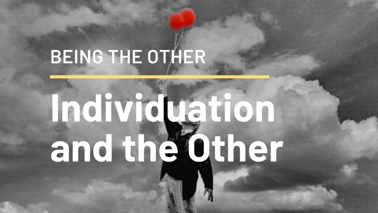 Individuation And The Other