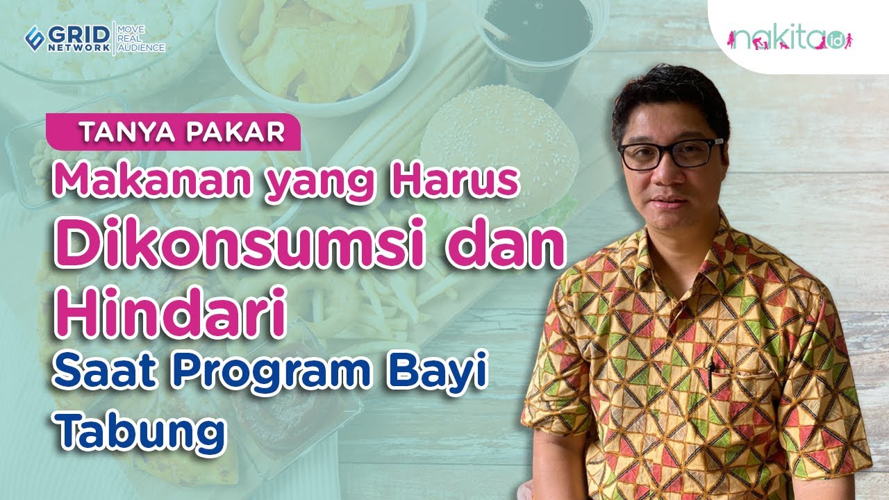 Penting! Ini Makanan yang Harus Dikonsumsi dan Dihindari saat Program Bayi Tabung
