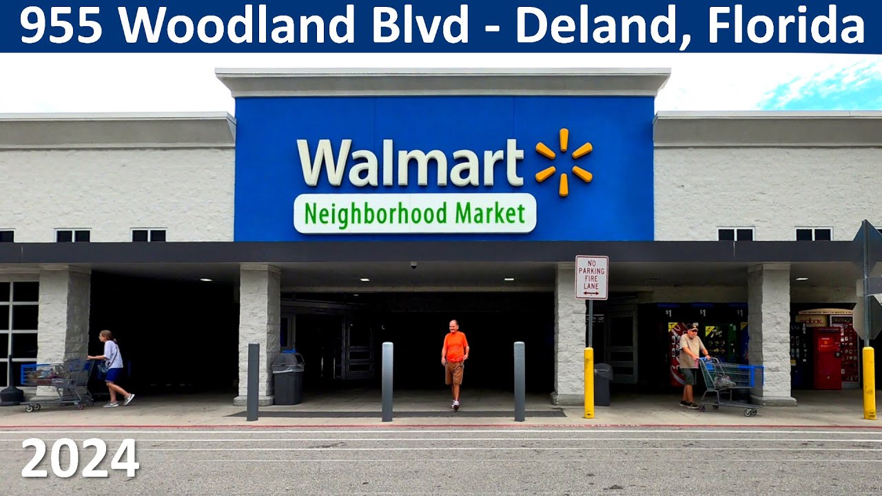 Walmart Neighborhood Market in DeLand Florida at 955 Woodland Blvd - Shopping Store 2944