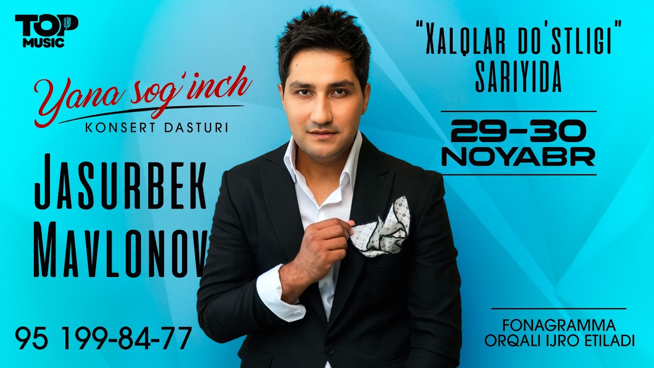 Jasurbek Mavlonov - Yana sog'inch nomli konsert dasturi 2022-yil