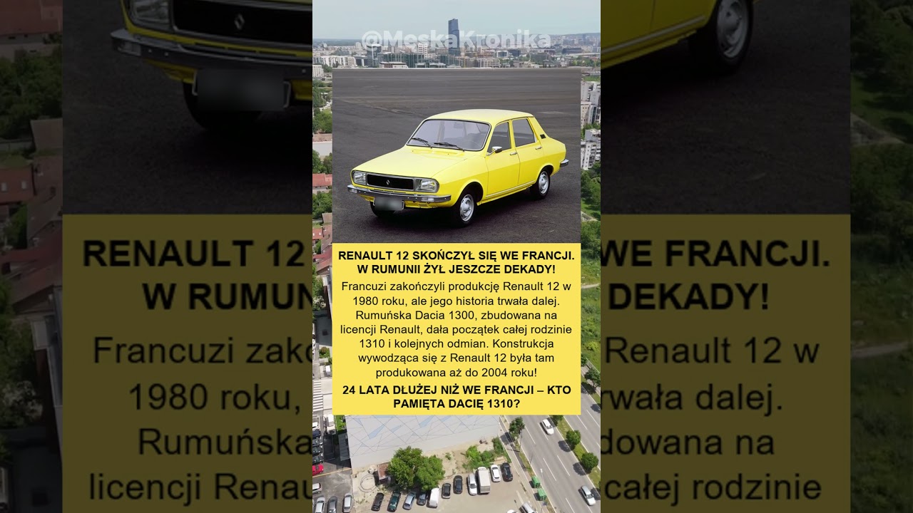 RENAULT 12 SKOŃCZYŁ SIĘ WE FRANCJI  W RUMUNII ŻYŁ JESZCZE DEKADY!