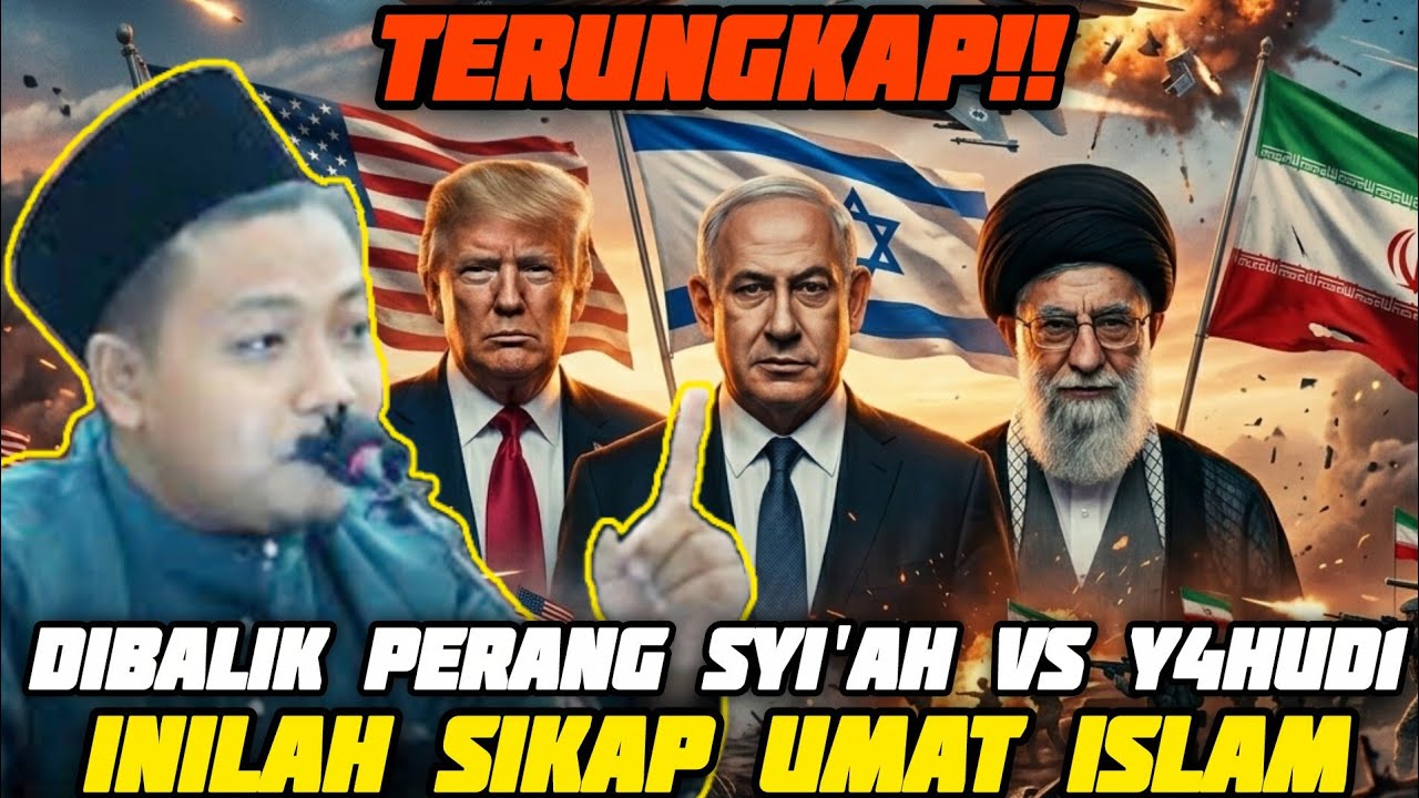 🔴 TERUNGKAP ‼️ DIBALIK PERANG SYI'AH VS Y4HUD1, INILAH SIKAP UMAT ISLAM YANG MESTI DITERAPKAN 