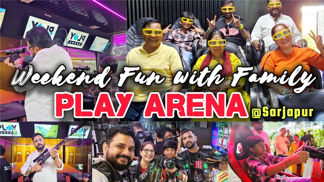 Play Arena Bangalore | Places to Visit in Bangalore | Fun and Games Spot in Sarjapur Road