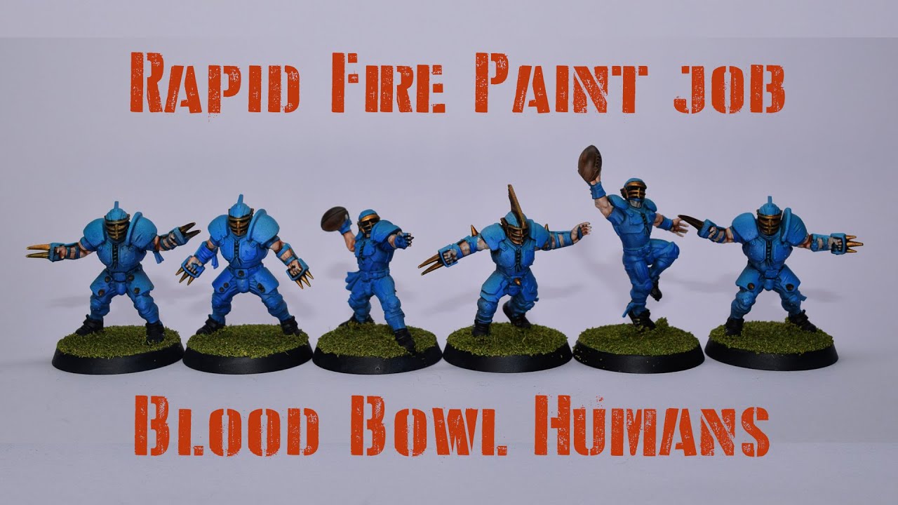 Rapid fire painting Blood bowl Humans