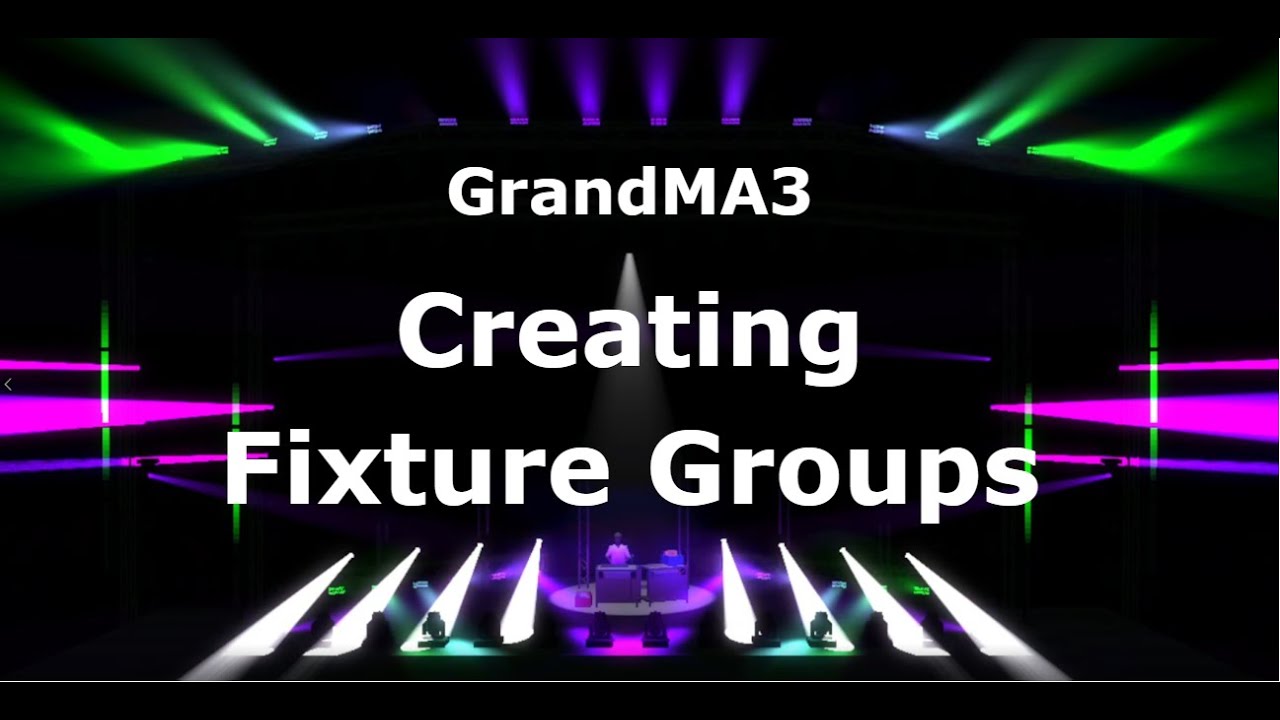 Creating Fixture Groups in GrandMA3