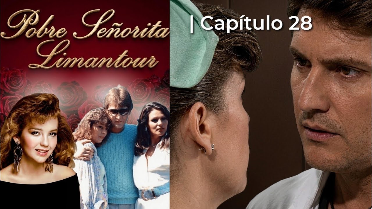 Pobre Señorita Limantour | Capítulo 28 - Parte 1/2