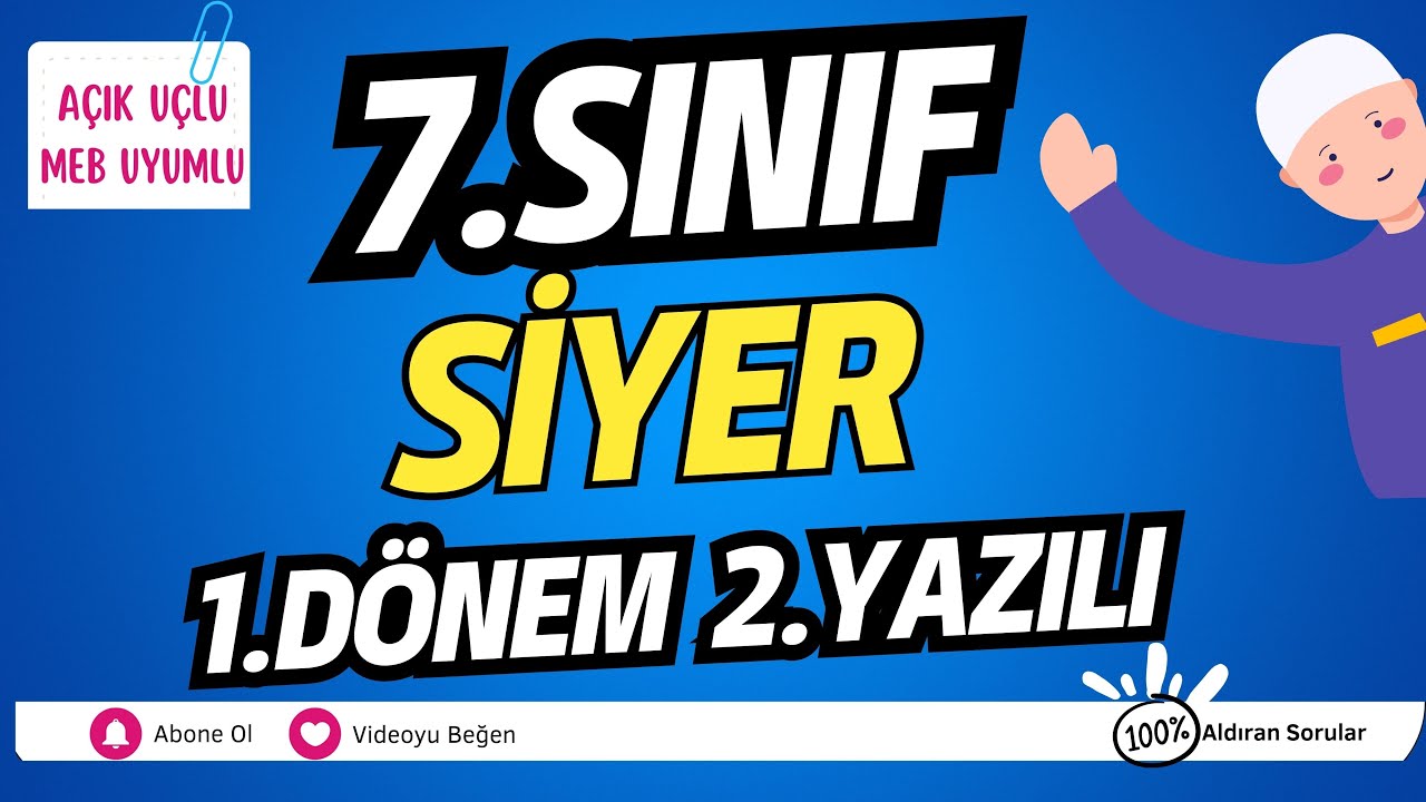 7. Sınıf Peygamberimizin Hayatı (SİYER) 1. Dönem 2. Yazılı Açık Uçlu