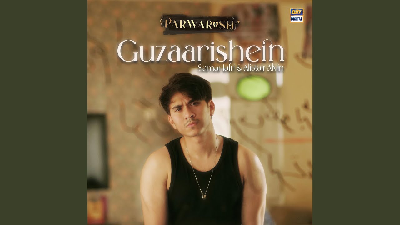 Guzaarishein (From 