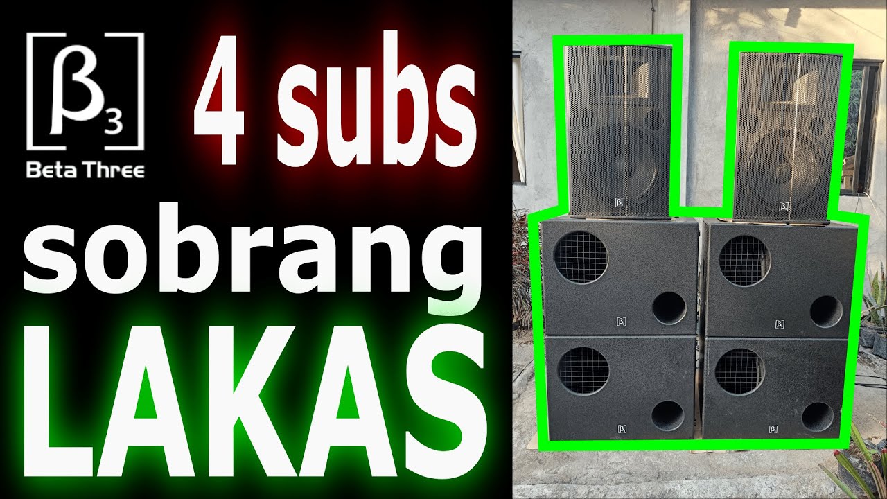 Apat na B3 B118 Active Subwoofer +Sigma 215a (ganda ng bass)