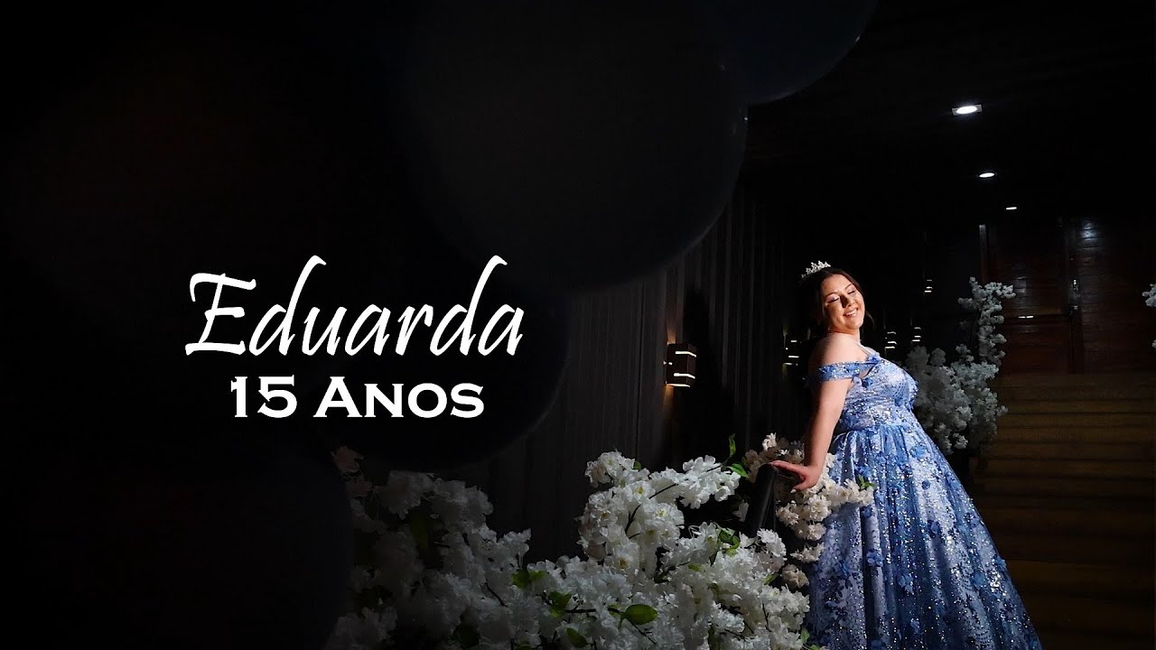 Eduarda 15 Anos | Trailer