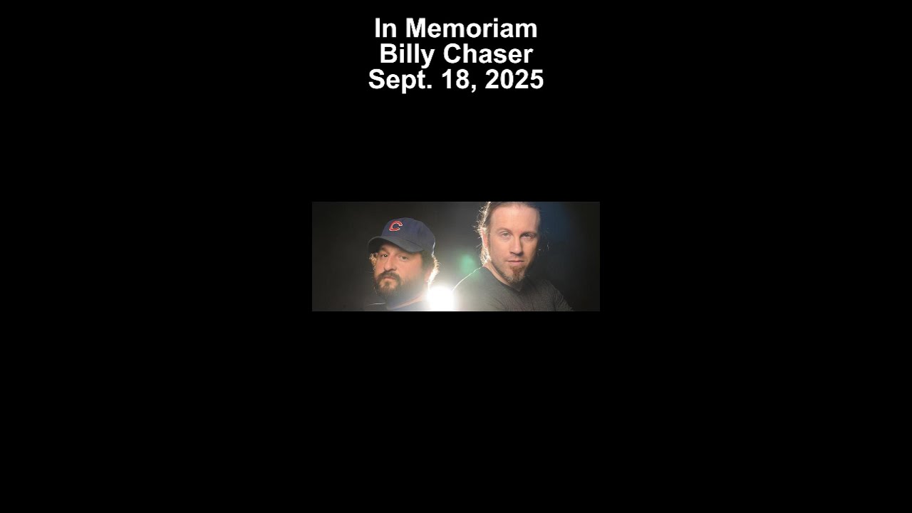 In Memoriam - Billy Chaser