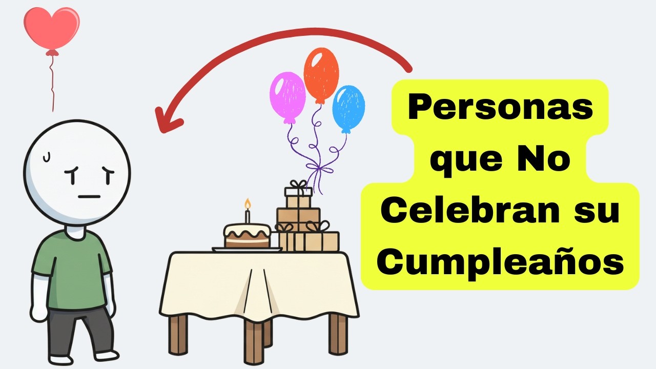 ¿Por Qué Algunas Personas Tratan su Cumpleaños como un Día Normal? (Psicología)