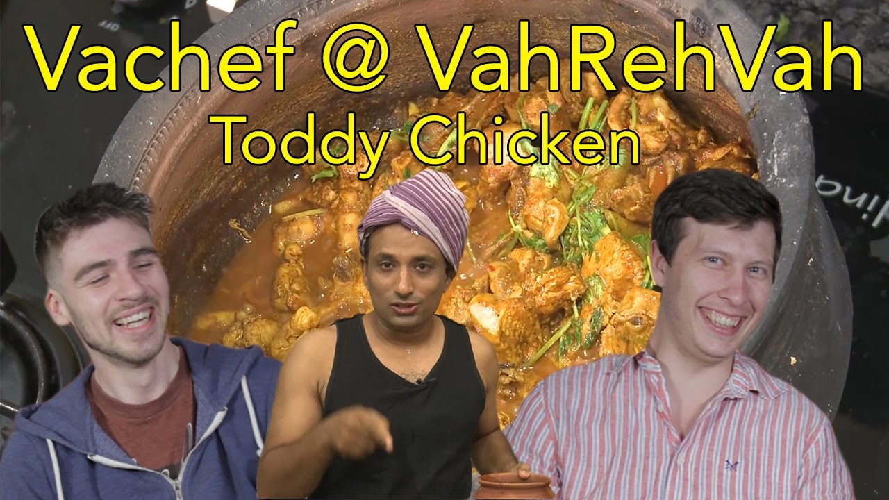 Vachef @ VahRehVah Toddy Chicken | Head Spread | Reaction
