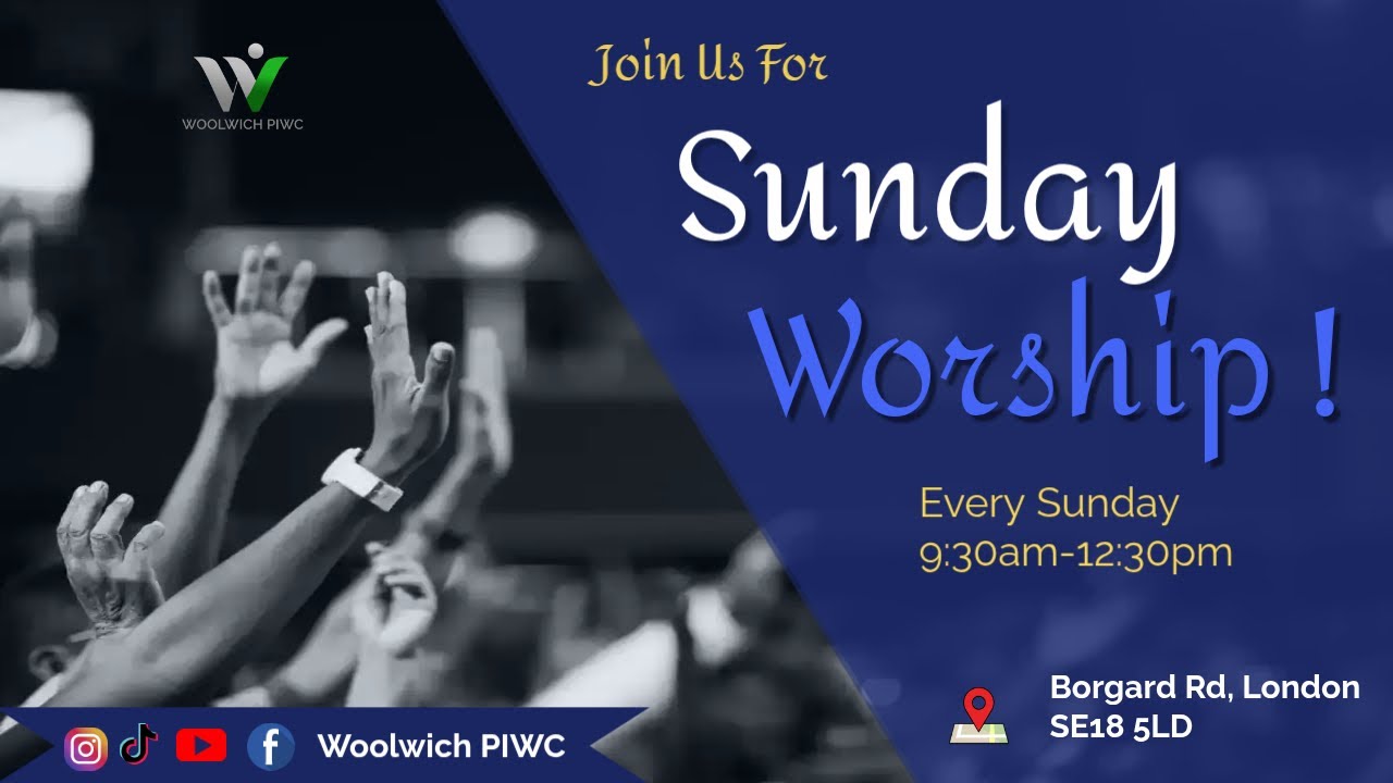 Sunday Service | Woolwich PIWC  | Sunday Service  | 25 / 01 / 26
