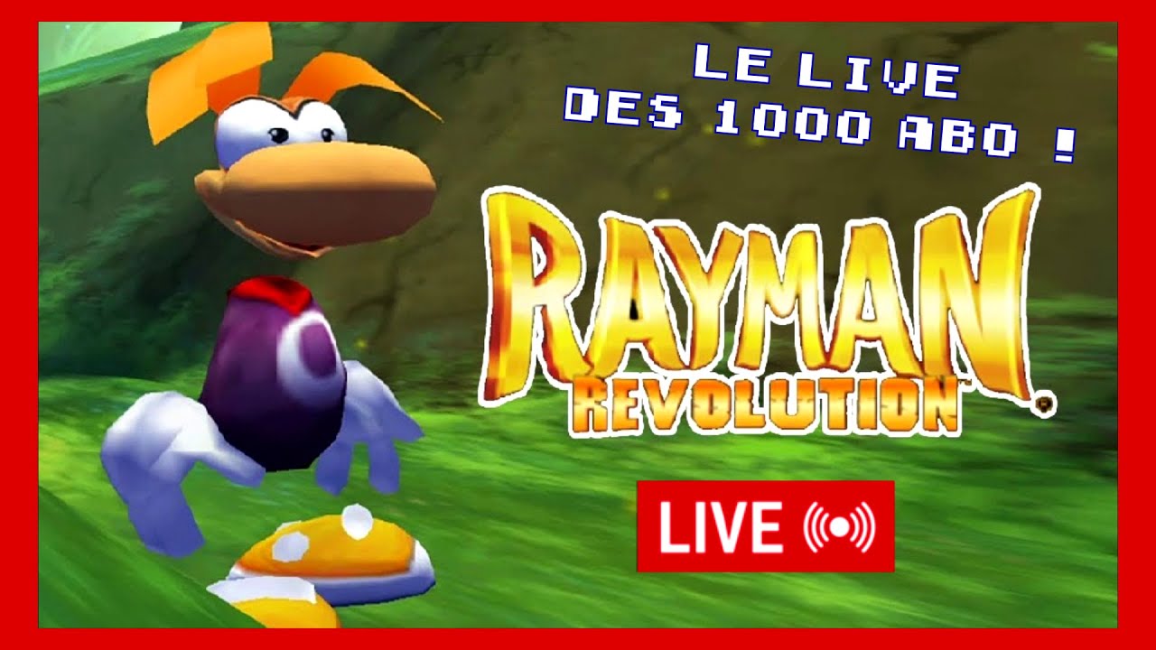 Le LIVE des 1K ! - Vous avez choisi RAYMAN REVOLUTION (PS2 - 2000) 🥳🎉