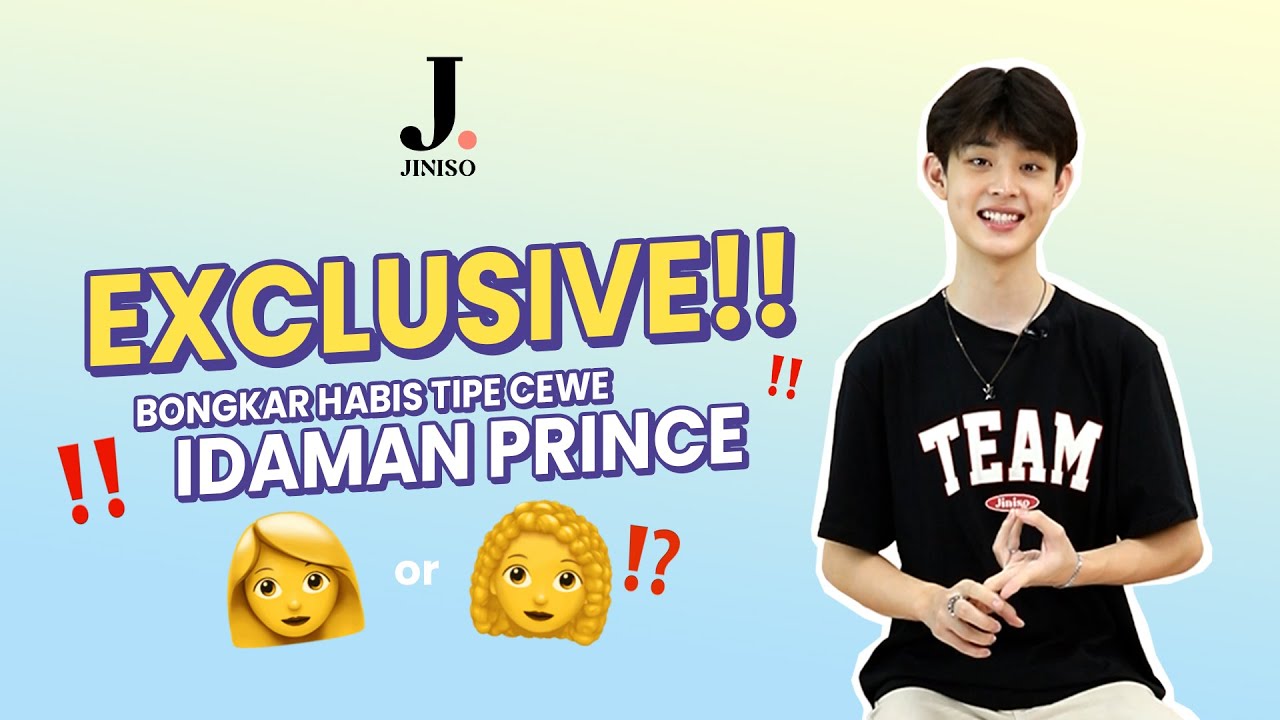 EXCLUSIVE!! BONGKAR ABIS TIPE CEWE IDAMAN PRINCE !!!