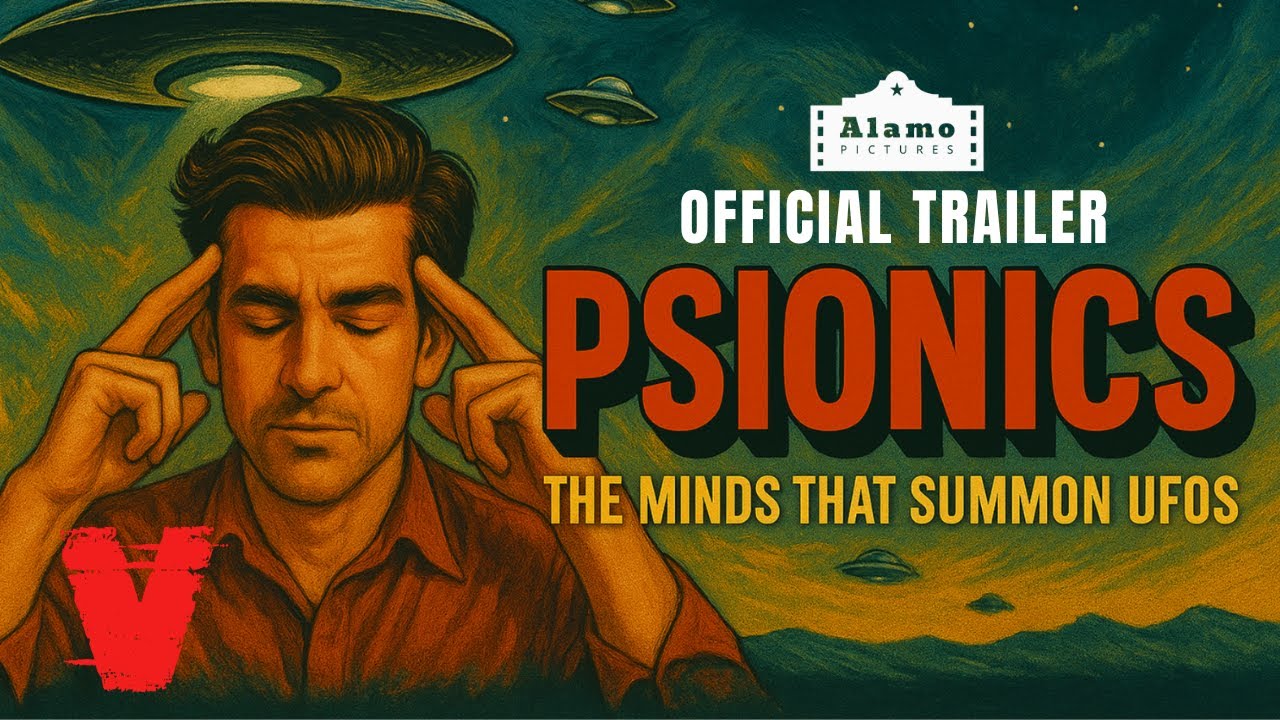 PSIONICS: The Minds That Summon UFOs | Official Trailer
