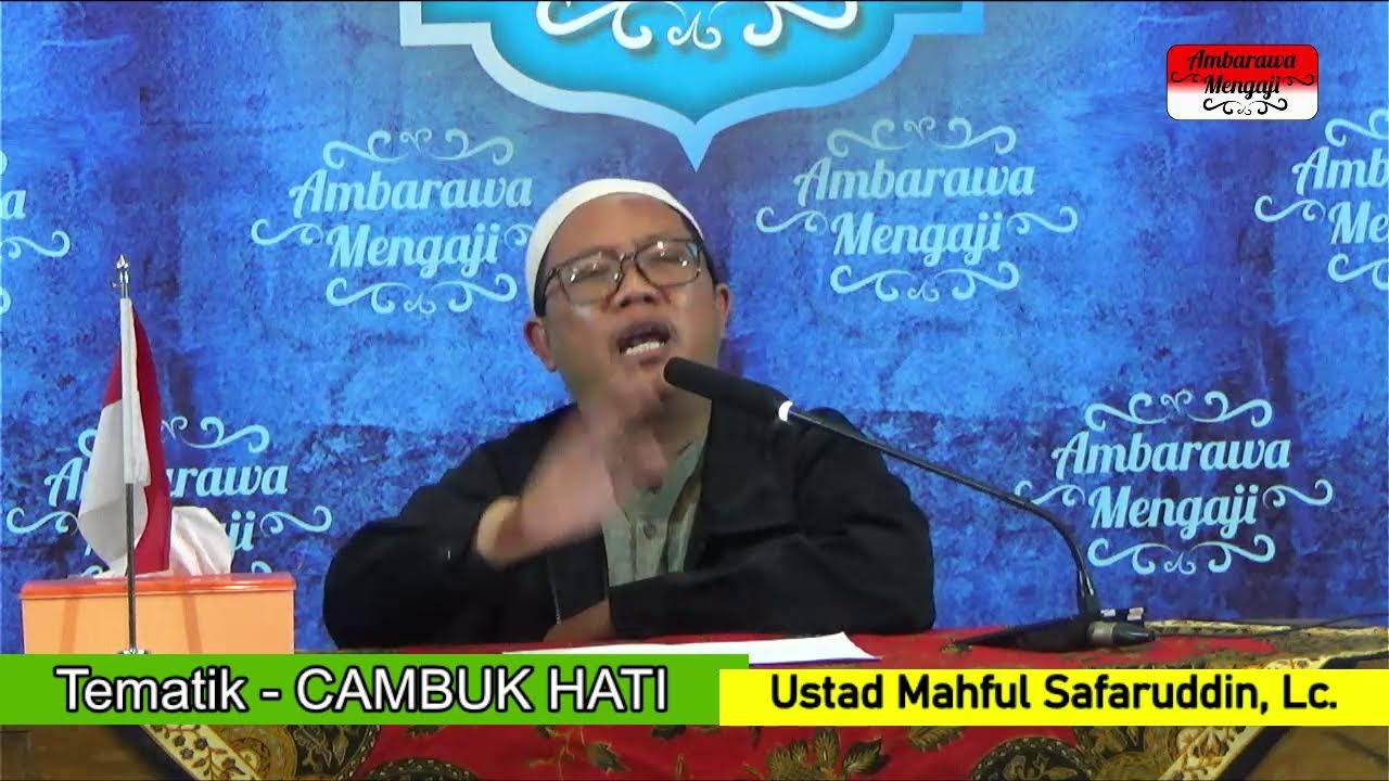 Kajian Tematik Ustad Mahful Safaruddin, Lc