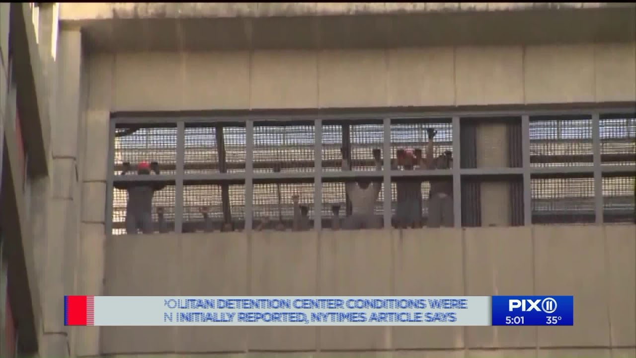 Metropolitan Detention Center conditions were worse than initially reported: NYT